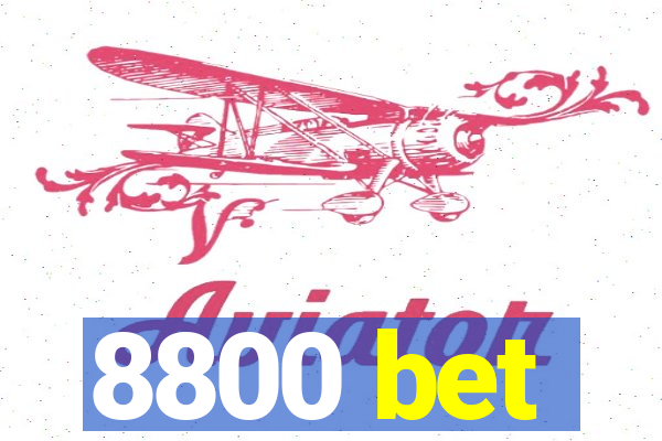 8800 bet